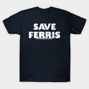 Save Ferris 80s T-Shirt